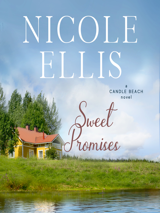 Title details for Sweet Promises by Nicole Ellis - Available